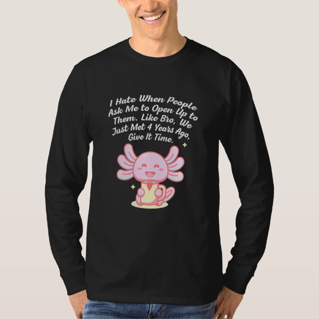 You Cant Tell Me to Open Up Introvert Funny Antiso T-Shirt (Front)