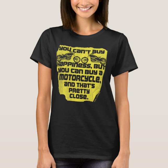 You canu2019t buy happiness, but you can buy a mot T-Shirt (Front)