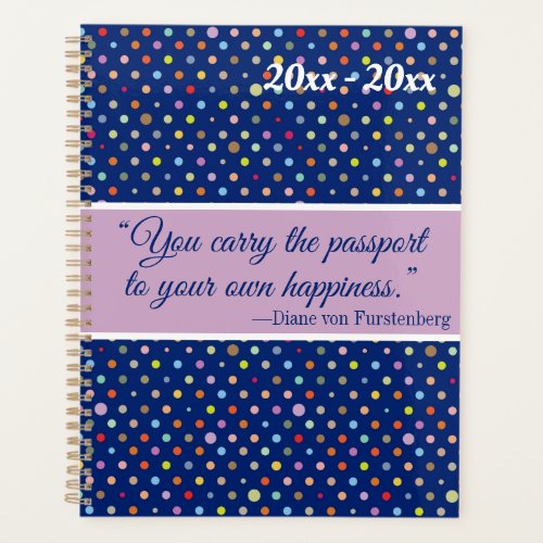 You Carry The Passport To Your Own Happiness Planner