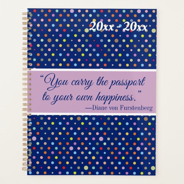 You Carry The Passport To Your Own Happiness Planner (Front)