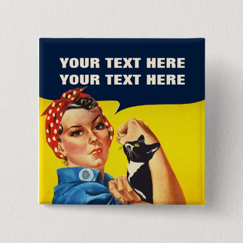 You Cat Do It Rosie The Riveter Feminist Button