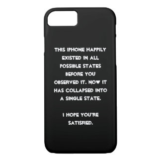 You collapsed it! Quantum Physics Humor iPhone 8/7 Case