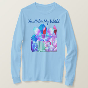 You Color My World Ladies Long-sleeve T-Shirt