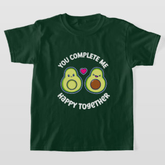 You Complete Me Avocado Happy Together T-Shirt