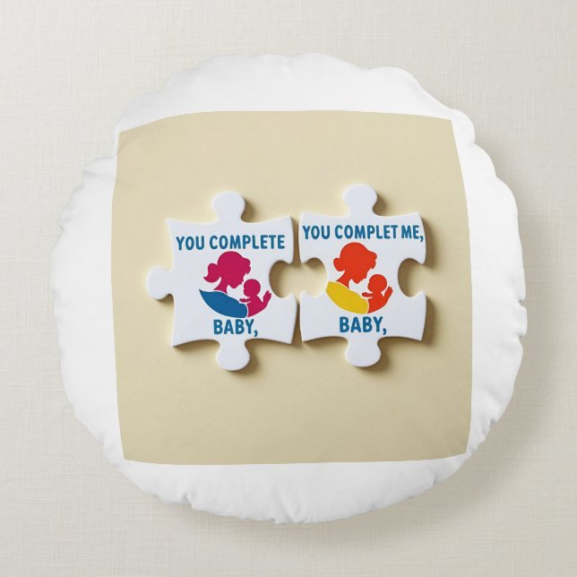 You Complete Me, Baby’ Puzzle Piece Round Pillow (Front)