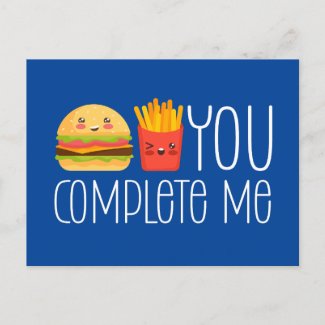 You Complete Me Burger Fries Funny Valentine's Day