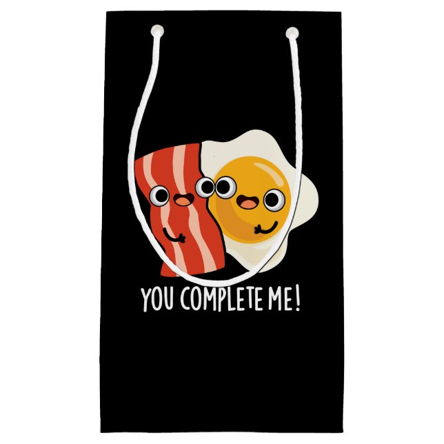 You Complete Me Funny Bacon Egg Pun Dark BG Small Gift Bag (Front)