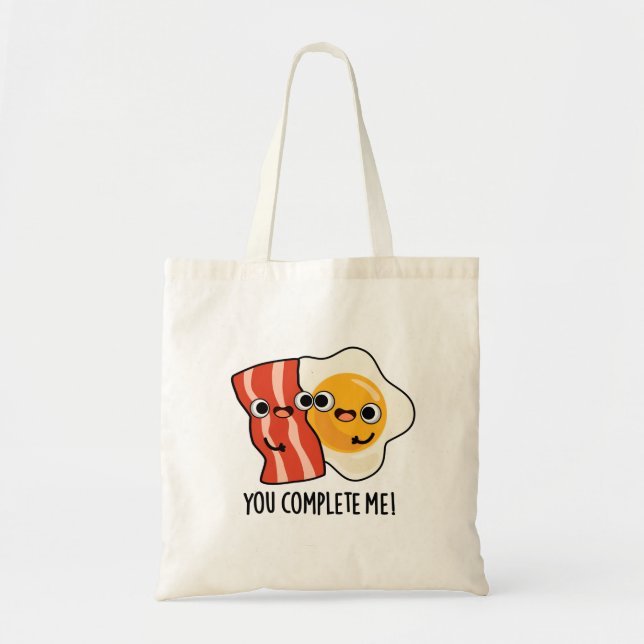 You Complete Me Funny Bacon Egg Pun  Tote Bag (Front)