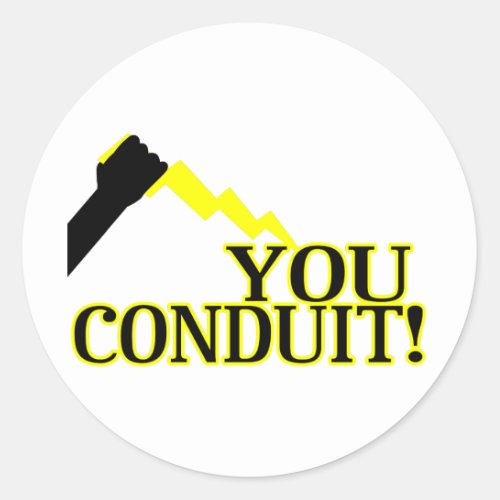 You Conduit Classic Round Sticker