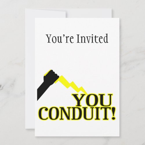 You Conduit Invitation