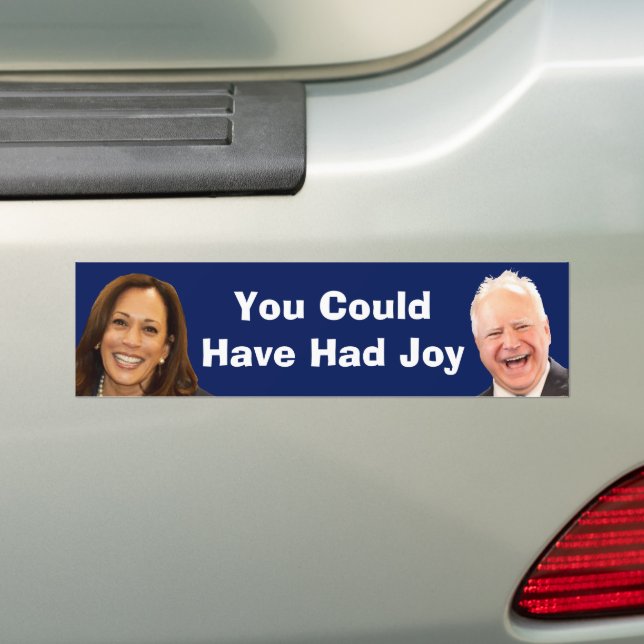 You Could Have Had Joy Bumper Sticker (On Car)