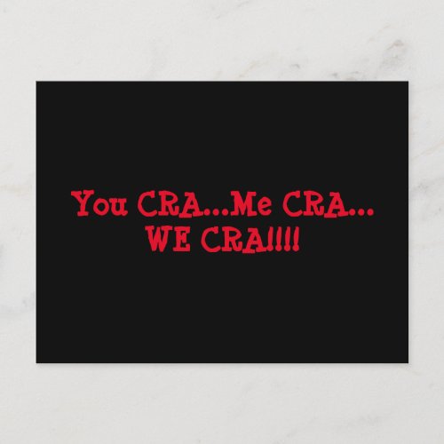 You CRAMe CRAWE CRA Postcard