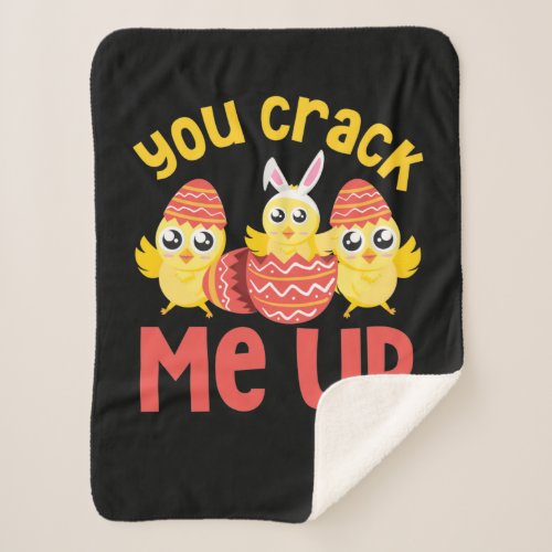 You Crack Me Up Easter Chicks Sherpa Blanket