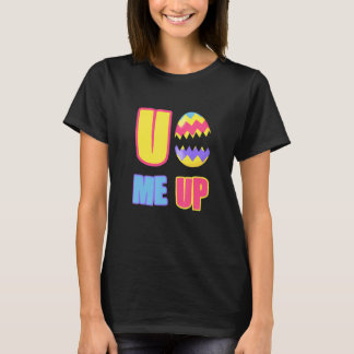 You Crack Me Up Easter Egg Cute Cool T-Shirt