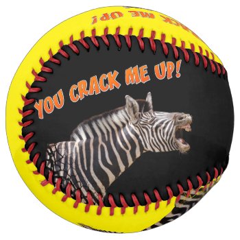 You Crack Me Up! Softball by JukkaHeilimo at Zazzle