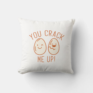 You Crack Me Up Throw Pillow