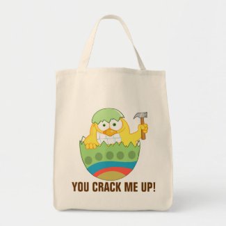 You Crack Me Up Tote Bag