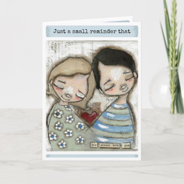 You - Customize for any Love-filled occasion Card (Front)