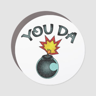 You Da Glitter Bomb Car Magnet