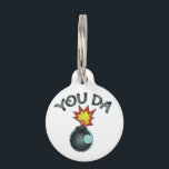 You Da Glitter Bomb Pet ID Tag<br><div class="desc">A digital texture glitter bomb with text arched over saying,  "You Da, " Thus,  creating the saying,  "You Da Glitter Bomb."</div>