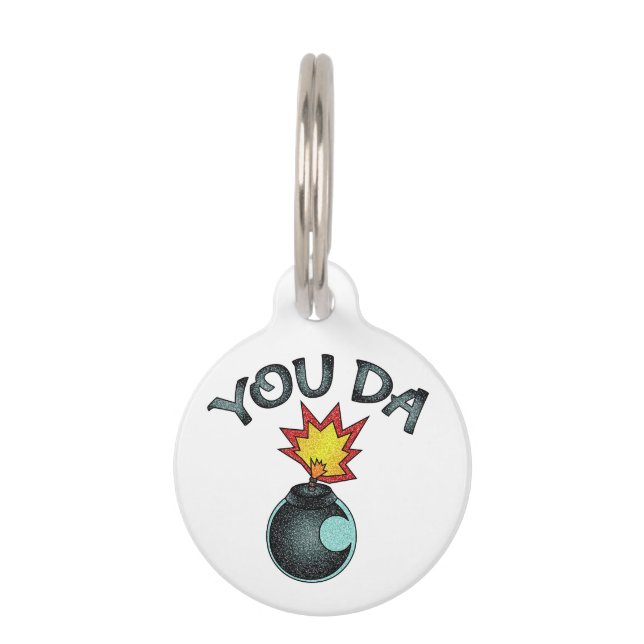You Da Glitter Bomb Pet ID Tag (Front)