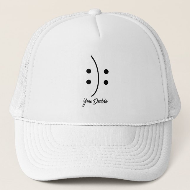 ​You Decide Minimalist Line Art Perspective Trucker Hat (Front)
