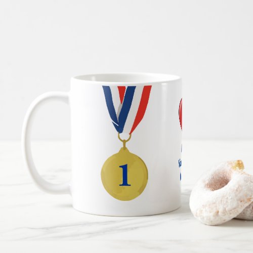 You Deserve a Gold Medal Mothers Day Mug