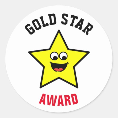 You Deserve A Gold Star  Award Winner Classic Round Sticker