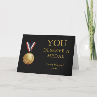 You Deserve a Medal Coach Elegant Funny Team Thank You Card