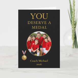 You Deserve a Medal Coach Team Photo Thank You Card