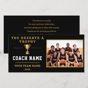 You Deserve a Trophy Coach Photo Thank You Card