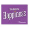 You Deserve Happiness yard sign