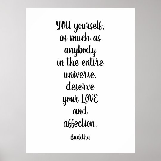 You Deserve Love Buddha Quote Poster Zazzle Com