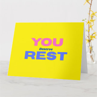 You Deserve Rest – Self Care Gift for Women Card