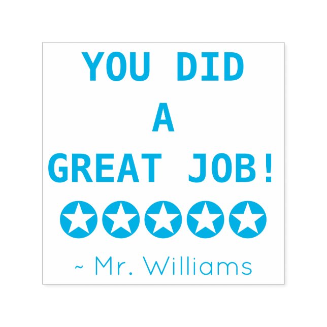 "YOU DID A GREAT JOB!" Educator Rubber Stamp (Design)