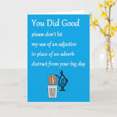 You Did Good, A Funny Graduation Poem Card (Yellow Flower)