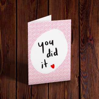 You Did It!  Card