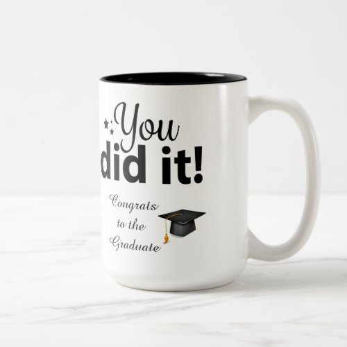 You Did it Celebration Graduation Gift Mug