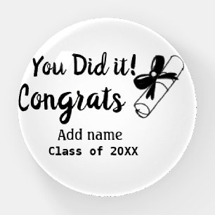 You did it congrats graduation add student name ye paperweight