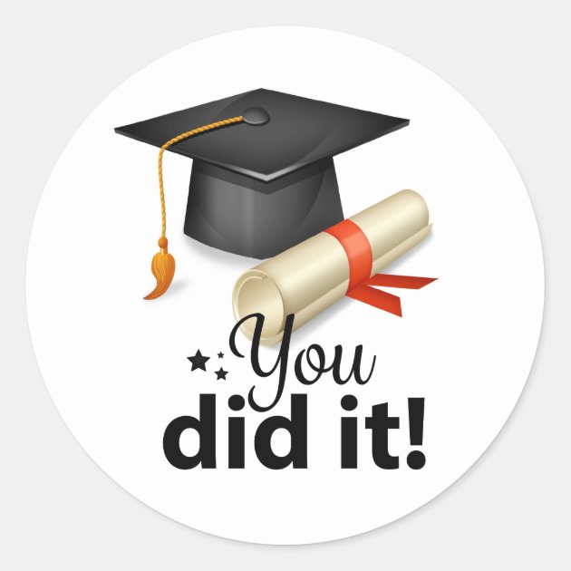 You Did It! Graduation Sticker