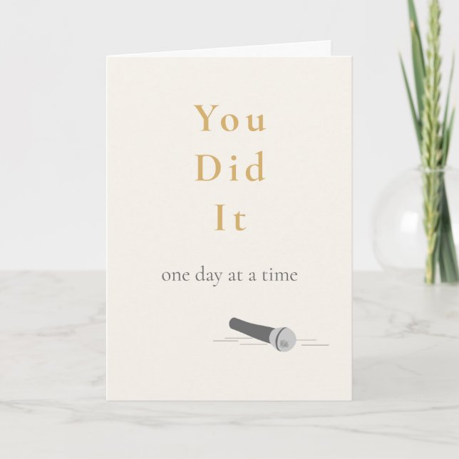 You Did It One Year Sobriety Card (Front)