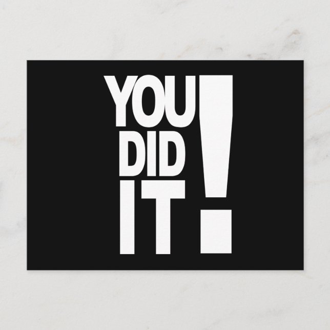 You did it  postcard (Front)