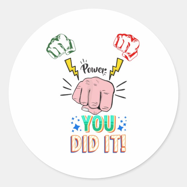 you did it sticker (Front)