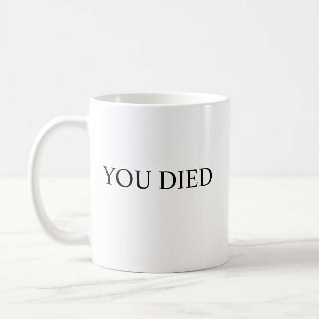 YOU DIED Mug - Dark Souls Inspired Mug (Left)