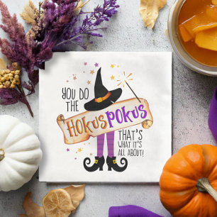 You Do the Hokus Pokus Witch Magic ID982 Paper Dinner Napkins