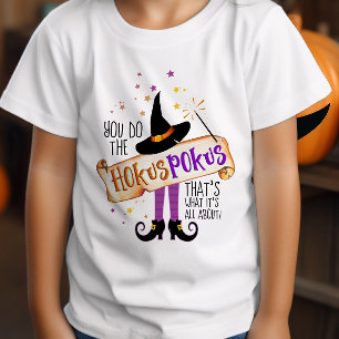 You Do the Hokus Pokus Witch Magic ID982 T-Shirt