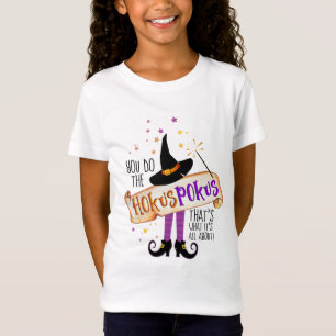 You Do the Hokus Pokus Witch Magic ID982 T-Shirt