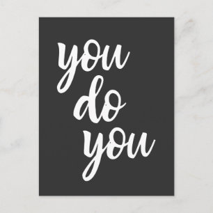 You Do You Sassy Sarcasm Quote Postcard