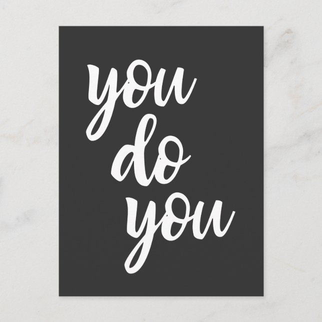 You Do You Sassy Sarcasm Quote  Postcard (Front)