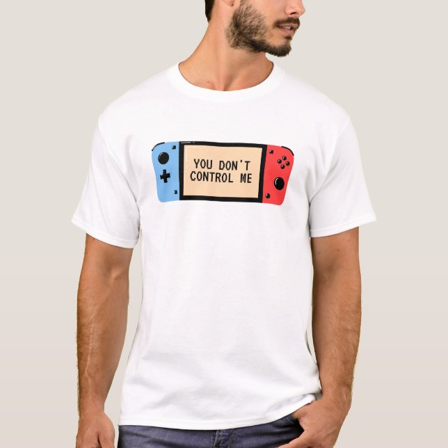 You Don’t Control Me — Retro Gaming & Freedom Tee (Front)